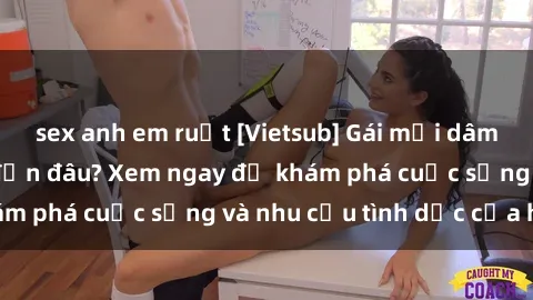 sex anh em ruột [Vietsub] Gái mại dâm châu Á hấp dẫn đến đâu? Xem ngay để khám phá cuộc sống và nhu cầu tình dục của họ!