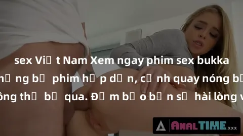 sex Việt Nam Xem ngay phim sex bukkake hàng đầu với những bộ phim hấp dẫn, cảnh quay nóng bỏng không thể bỏ qua. Đảm bảo bạn sẽ hài lòng với trải nghiệm mới lạ này!