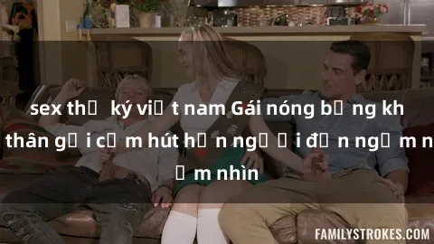 sex thư ký việt nam Gái nóng bỏng khỏa thân gợi cảm hút hồn người đến ngắm nhìn